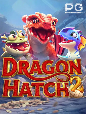 Dragon Hatch 2
