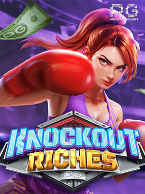 Knockout Riches