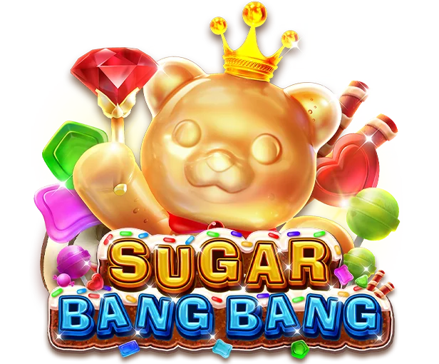 SUGAR BANG BANG