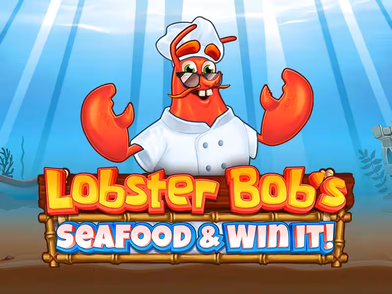 Lobster Bob’s Sea Food and Win It