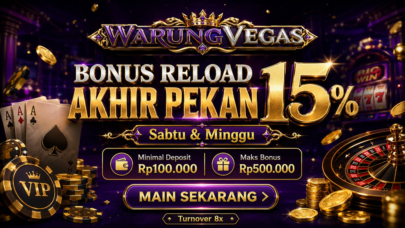 BONUS RELOAD AKHIR PEKAN 15%